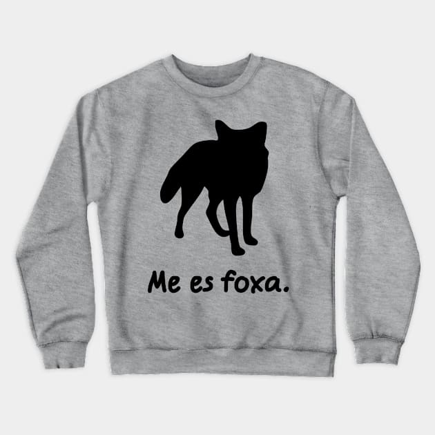 I'm A Fox (Lingwa de Planeta) Crewneck Sweatshirt by dikleyt